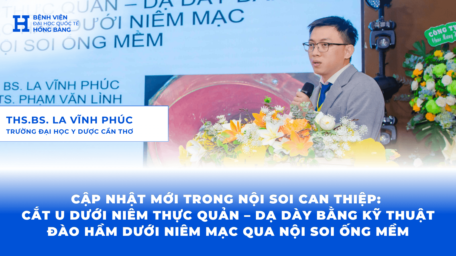 Cắt u dưới niêm thực quản – dạ dày bằng kỹ thuật đào hầm qua nội soi