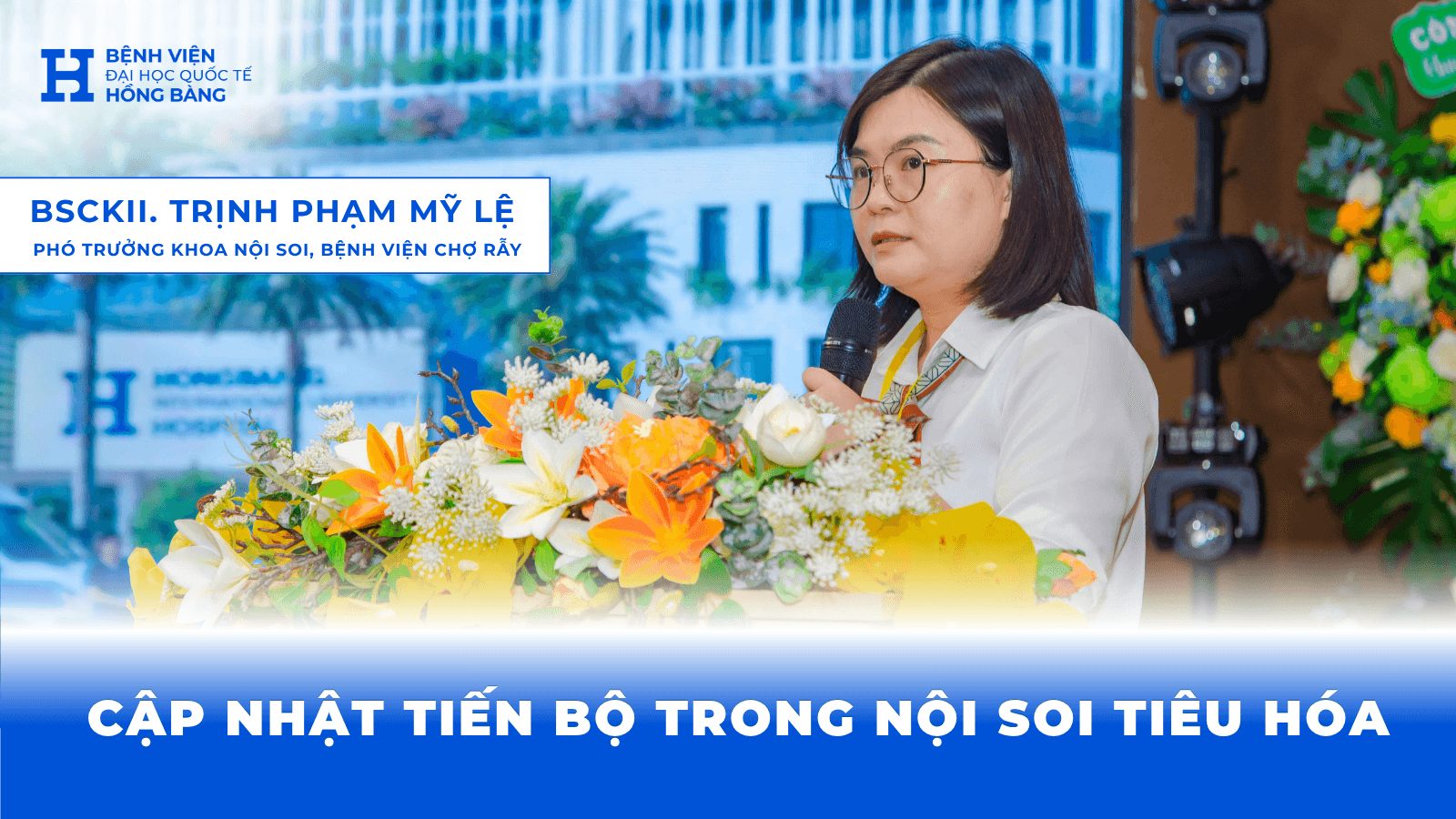 Cập nhật tiến bộ trong nội soi tiêu hóa: Từ chẩn đoán chính xác đến điều trị ít xâm lấn